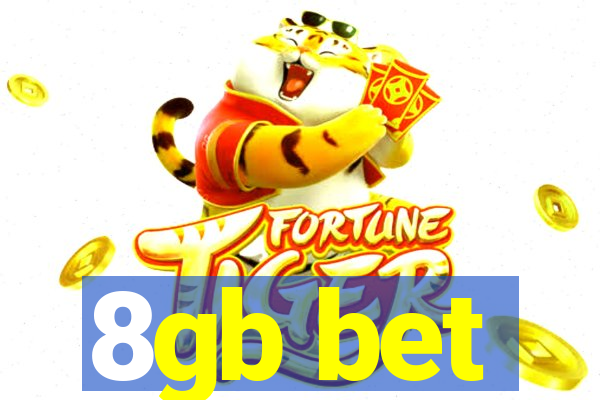 8gb bet